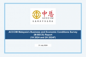 ACCCIM Malaysia&#039;s Business and Economic Conditions Survey (M-BECS) Report 1H 2024 and 2H 2024F