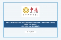 ACCCIM Malaysia's Business and Economic Conditions Survey (M-BECS) Report 1H 2024 and 2H 2024F